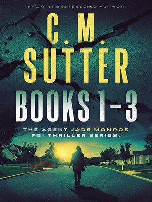 cover image of Agent Jade Monroe FBI Thriller Series Books 1-3